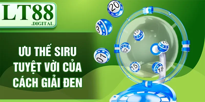 Ưu thế siru tuyệt vời của cách giải đen